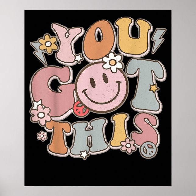 Motivierend Testing Lehrer Student Sie Got Poster (Vorne)