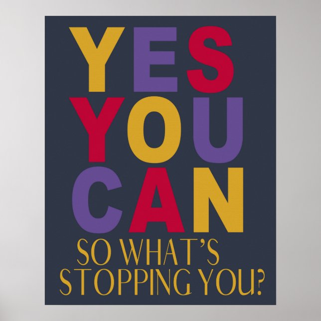 Motivierend trendige Farben - Ja, Sie können Poster (Vorne)