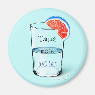 Motivierend/ Trinken Sie mehr Wasser Getränkeküs Magnet