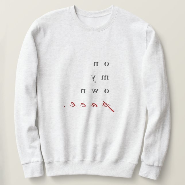 motivierend umgekehrte Typografie Sweatshirt (Design vorne)