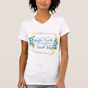 motivierend und inspirierende Angebote für die Arb T-Shirt
