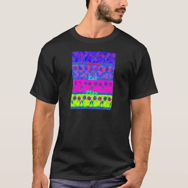Motivierend und lebendige Kunst, Liebe & Spiel T-Shirt (Vorderseite)