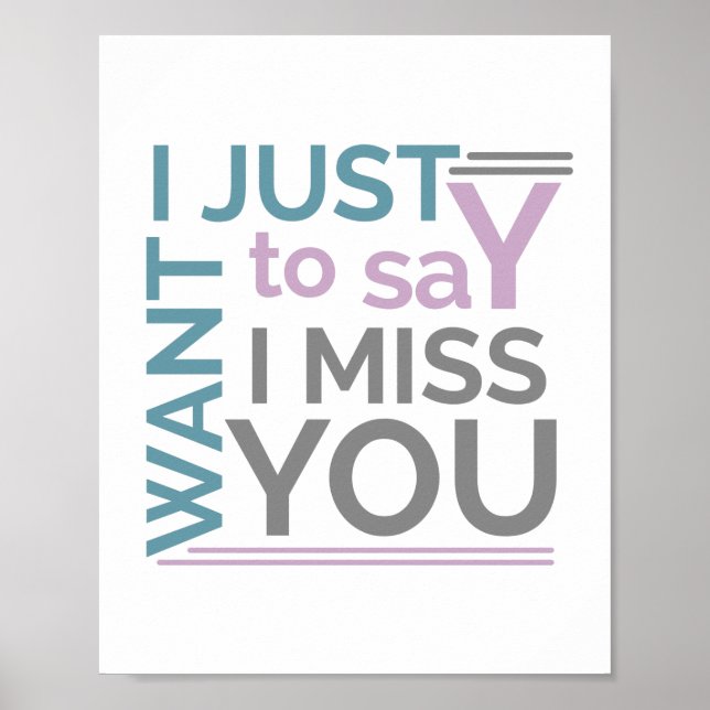 Motivierend vermisse ich dich Sprichwort Poster (Vorne)