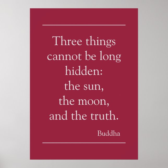 Motivierend Wahrheitszitat von Buddha Poster (Vorne)