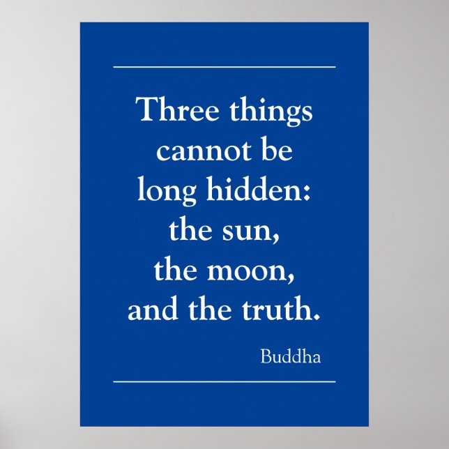 Motivierend Wahrheitszitat von Buddha Poster (Vorne)