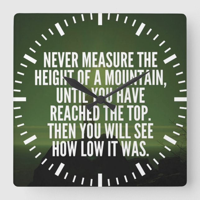 Motivierend Worte - Berg Quadratische Wanduhr (Vorderseite)