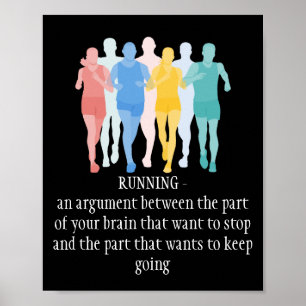 Motivierend Worte, das Brain-Argument laufen lasse Poster
