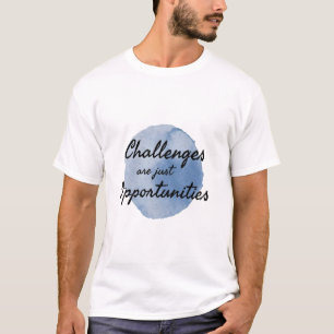 motivierend Worte für Arbeit und Erfolg T-Shirt