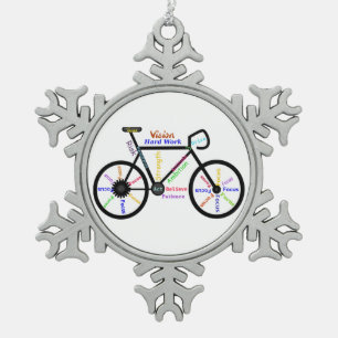Motivierend Worte für Sportfahrradfans Schneeflocken Zinn-Ornament