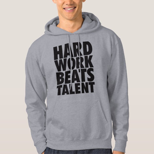 Motivierend Worte - harte Arbeit schlägt Talent Hoodie (Vorderseite)