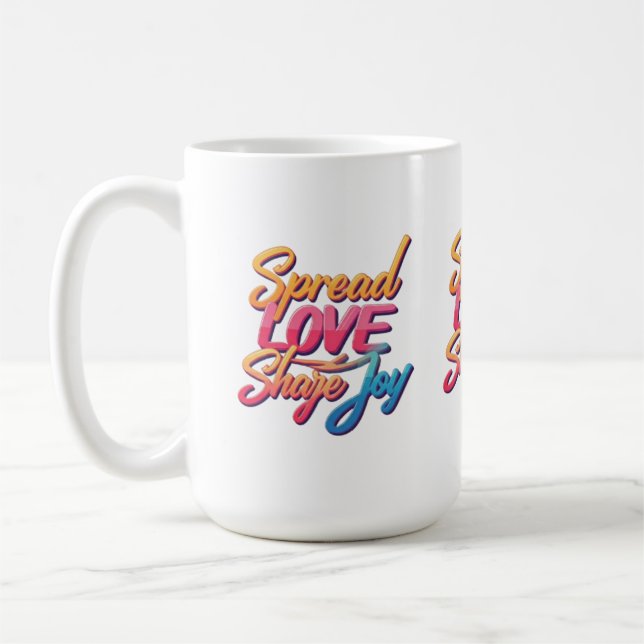 Motivierend Worte "Liebe verbreiten,Freude teilen" Kaffeetasse (Links)