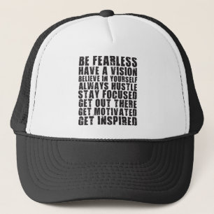 Motivierend Worte - seien Sie furchtlos. Sehen Truckerkappe