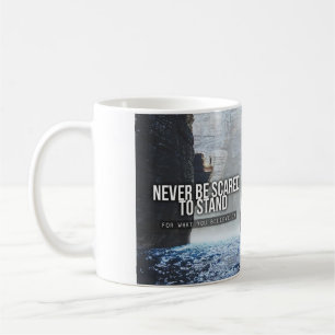 Motivierend Worte - stehen für das, woran Sie glau Kaffeetasse