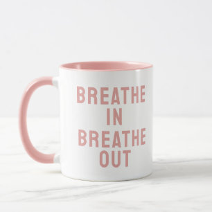 Motivierend Zitat atmen Tasse