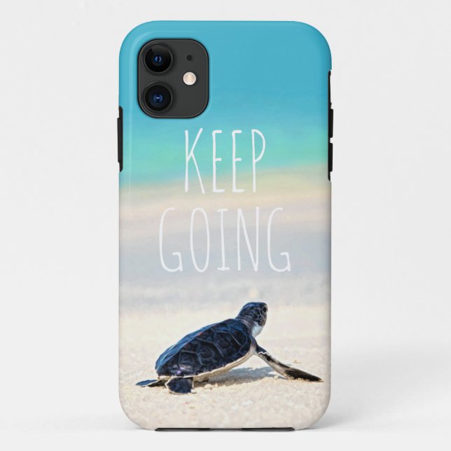 Motivierend Zitat Behalte auf Schildkrötenstrand Case-Mate iPhone Hülle (Rückseite)
