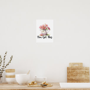 Motivierend Zitat, das Sie diesen rosa Daisy Tee P Poster