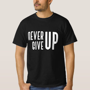 motivierend Zitat-Design "Nie aufgeben" T-Shirt