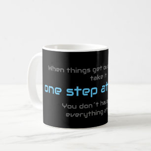 Motivierend Zitat für Ihre psychische Gesundheit Kaffeetasse