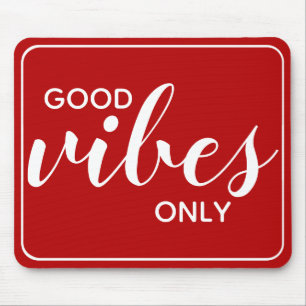 Motivierend Zitat Gute Vibes nur rot und weiß Mousepad