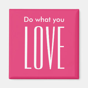 Motivierend Zitat moderner fett rosa Trendmagnet Magnet
