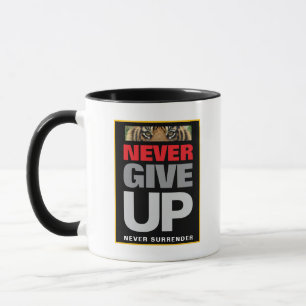 Motivierend Zitat nie aufgeben nie überlassen Tasse