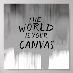 motivierend Zitat-Poster der Welt ist Ihre Leinwan Poster