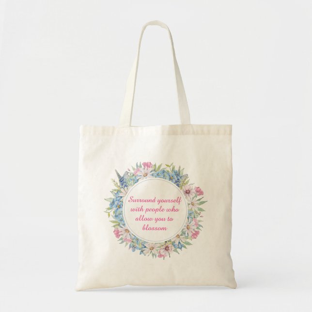 Motivierend Zitat Rosa blaue Blumenreste Tragetasche (Vorne)