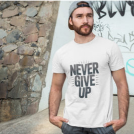 motivierend Zitat Sportdesign "Gib nie auf" T-Shirt