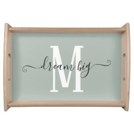 Motivierend Zitat Traum Big Monogram Initial Sage Serviertablett