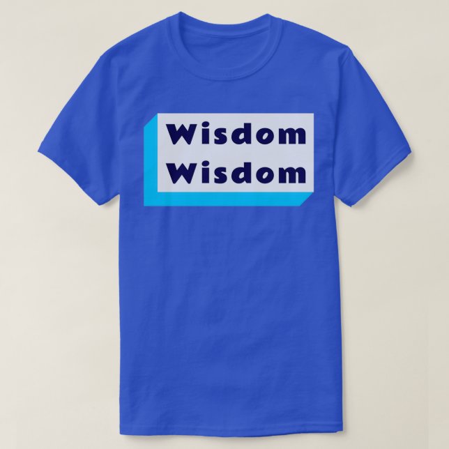 Motivierend Zitat - Weisheit 2 T-Shirt (Design vorne)