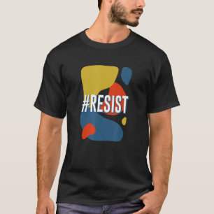 Motivierend Zitat: Widerstand gegen Frauenrechte T-Shirt