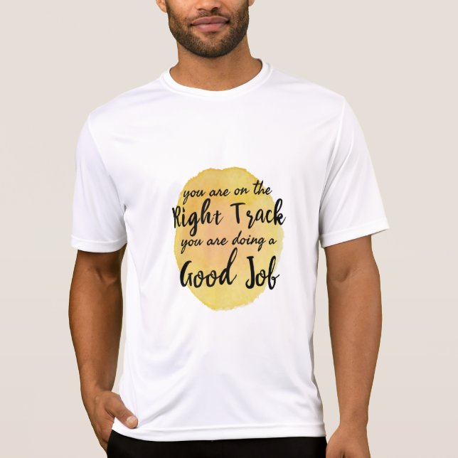motivierend Zitate für die Selbstversorgung T-Shirt (Vorderseite)