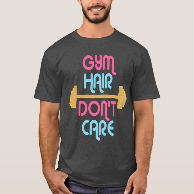 Motivierend Zitate für Gymnastikhaare sind egal T-Shirt (Vorderseite)