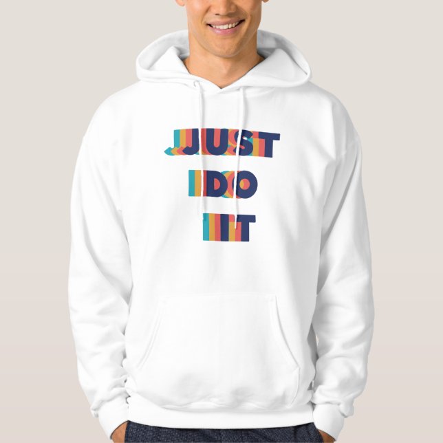 Motivierend Zitate für hübsche Farbtexte Hoodie (Vorderseite)