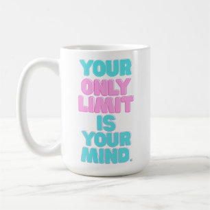 Motivierend Zitate - Ihr einziger Limit ist Ihr Ge Kaffeetasse