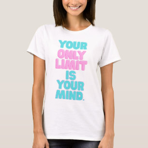 Motivierend Zitate - Ihr einziger Limit ist Ihr Ge T-Shirt