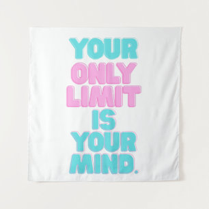 Motivierend Zitate - Ihr einziger Limit ist Ihr Ge Wandteppich