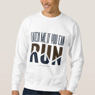 Motivierend Zitate Inspirationsprotokolle laufen Sweatshirt