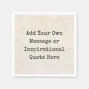 Motivierend Zitate, Namen, Texte machen sich selbs Serviette