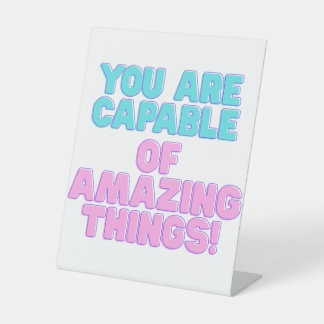 Motivierend Zitate - Sie sind in der Lage, phantas Sockelschild