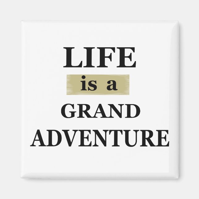 motivierend Zitate über das Leben Magnet (Vorne)