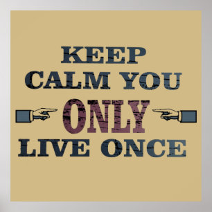 motivierend Zitate über das Leben Poster