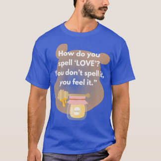 Motivierend Zitate über lebenspositive Zitate 11 T-Shirt