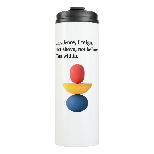 motivierend Zitate von "In Silence, I Reign" Thermosbecher (Vorderseite)