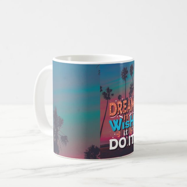 Motivierend Zitatstraum, den es sich wünscht Kaffeetasse (Vorderseite Links)