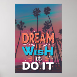 Motivierend Zitatstraum, den es sich wünscht Poster