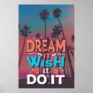 Motivierend Zitatstraum, den es sich wünscht Poster