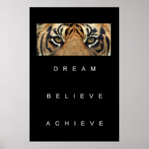 Motivierend Zitatstraum glauben, Tigeraugen zu err Poster