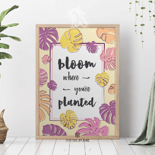 Motivierende botanische positive Botschaft Poster