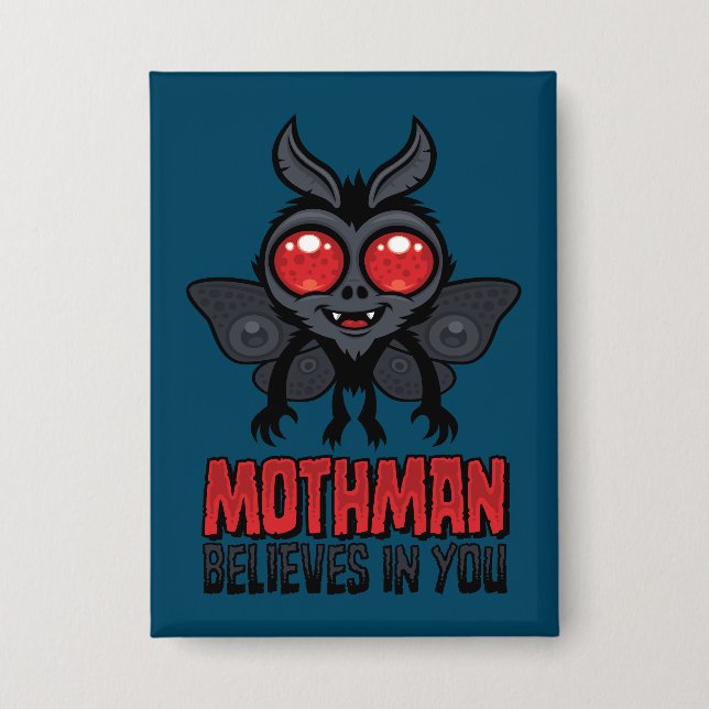 Motivierender Mothman Glaubt An Dich Button (Vorderseite)